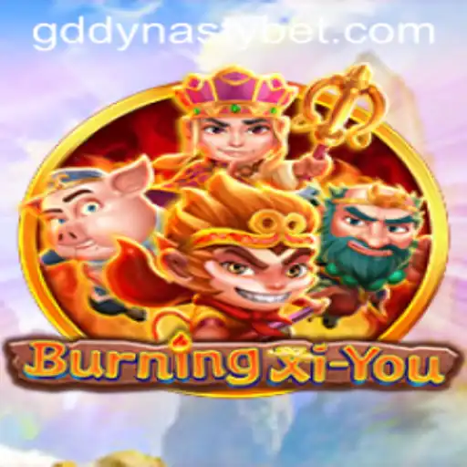 Exploring the Mystical World of BurningXiYou: A Journey into Epic Adventures