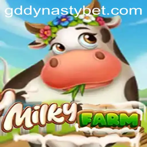 Exploring MilkyFarm: A Comprehensive Guide to the GDDYNASTY Phenomenon