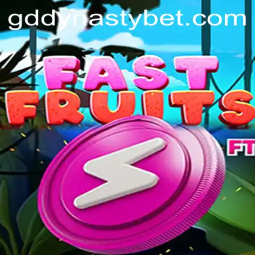 Discover the Excitement of FastFruits: A Dynamic Game by GDDYNASTY