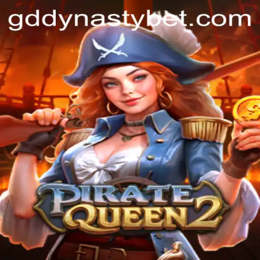 PirateQueen2: A New Adventure Awaits in the World of GDDYNASTY